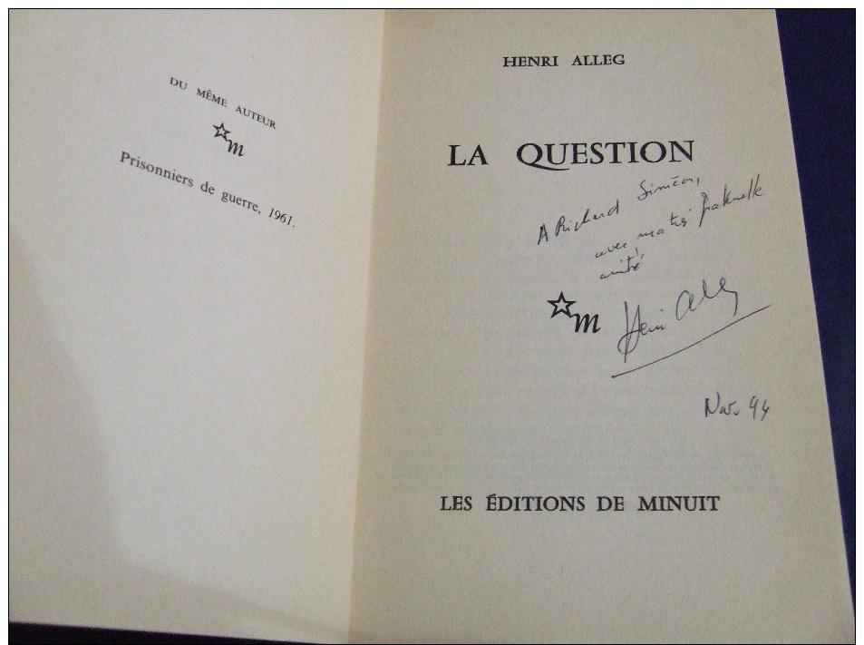 Signature Dédicasse Henri Alleg " La Question" Edt. 1986 - Livres Dédicacés