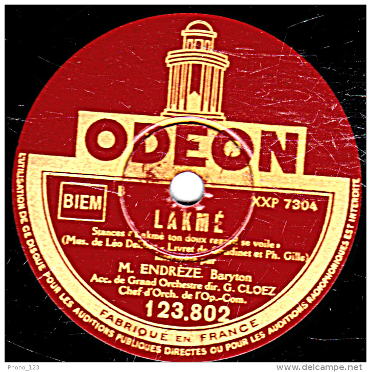 78 Trs 30 Cm état B -  ENDREZE - PAILLASSE Prologue - LAKME Lakmé Ton Doux Regard Se Voile - 78 Rpm - Schellackplatten