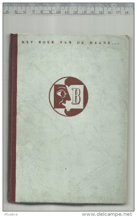 F. DE SINCLAIR ( Pseudoniem Van August Herman Van Der Feen ) EVERHARDUS , PAS OP ! BRUNA 1948 - Oud