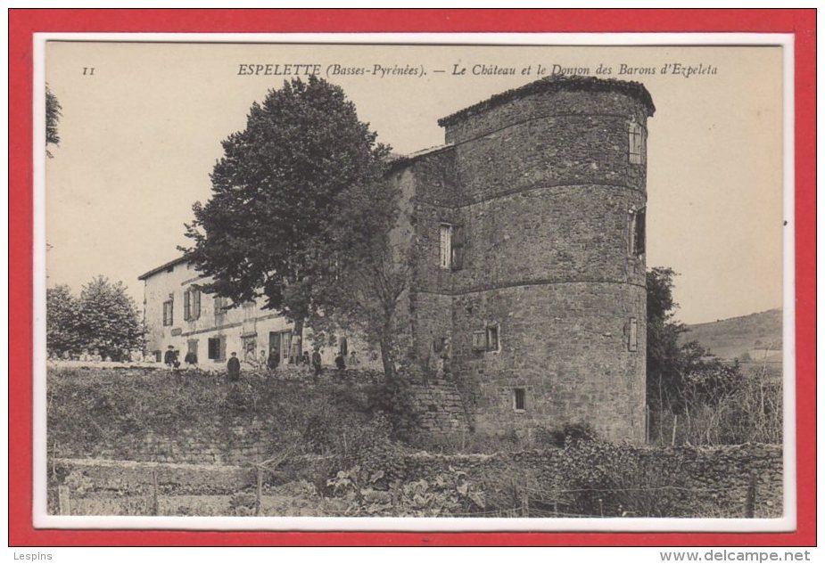 64 - ESPELETTE -- Le Château Et Le Donjon... - Espelette