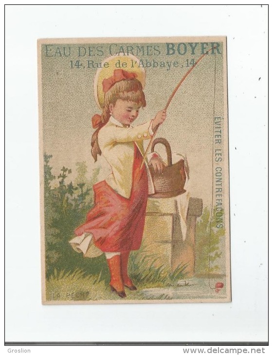 EAU DES CARMES BOYER (MELISSE) CHROMO LA PECHE - Antiquariat (bis 1960)