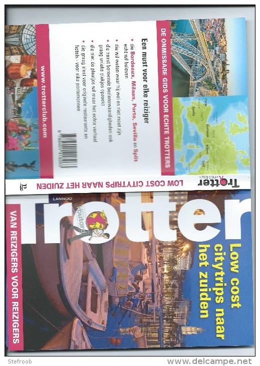 TROTTER ´Low Cost Citytrips Naar Het Zuiden´ Reisgids: Bordeaux, Milaan, Porto, Sevilla En Split. NIEUW!2014 LANNOO - Géographie