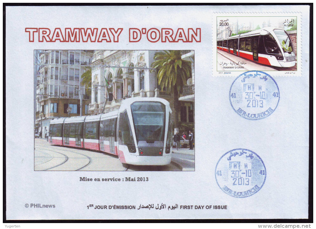 ALGERIEN ALGERIA ALGERIE 2013 - FDC -Oran Straßenbahn Tram Eisenbahnen Strassenbahnen Tranvía Tramway - Tramways