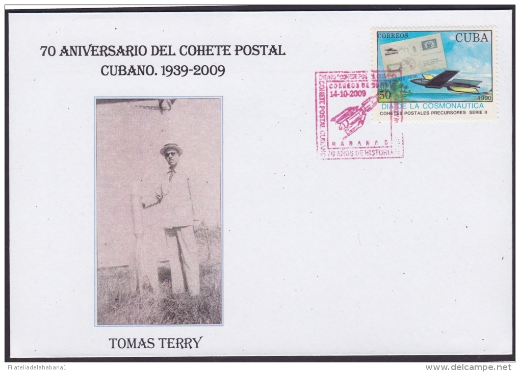 2009-CE-13 CUBA 2009. SPECIAL CANCEL.70 ANIV COHETE POSTAL. POSTAL ROCKET RED CANCEL. PRECURSORES: TOMAS TERRY - Cartas & Documentos