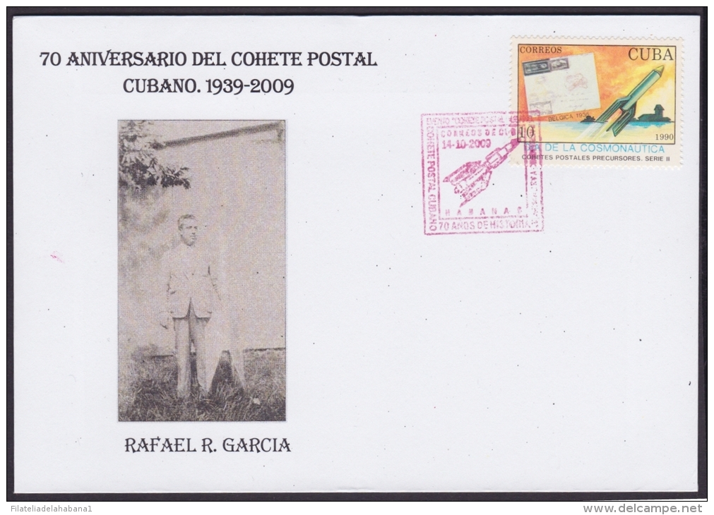 2009-CE-8 CUBA 2009. SPECIAL CANCEL.70 ANIV COHETE POSTAL. POSTAL ROCKET RED CANCEL. PRECURSORES: RAFAEL GARCIA - Briefe U. Dokumente