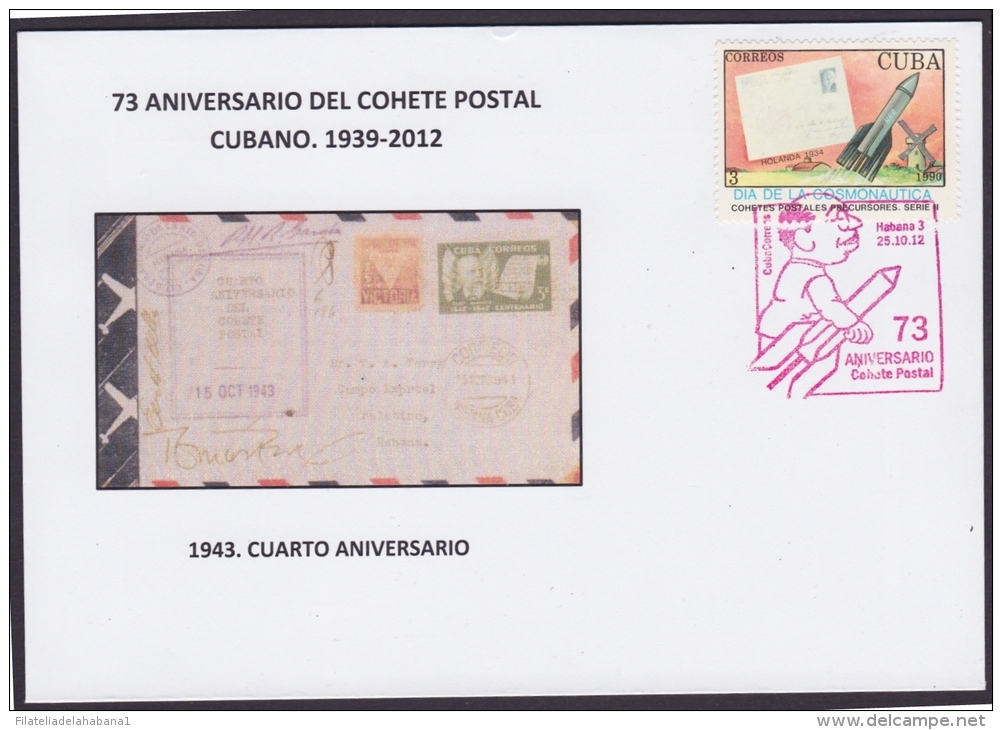 2012-CE-13 CUBA 2012. SPECIAL CANCEL.73 ANIV COHETE POSTAL. POSTAL ROCKET RED CANCEL. 1943: IV ANIVERSARIO. - Covers & Documents