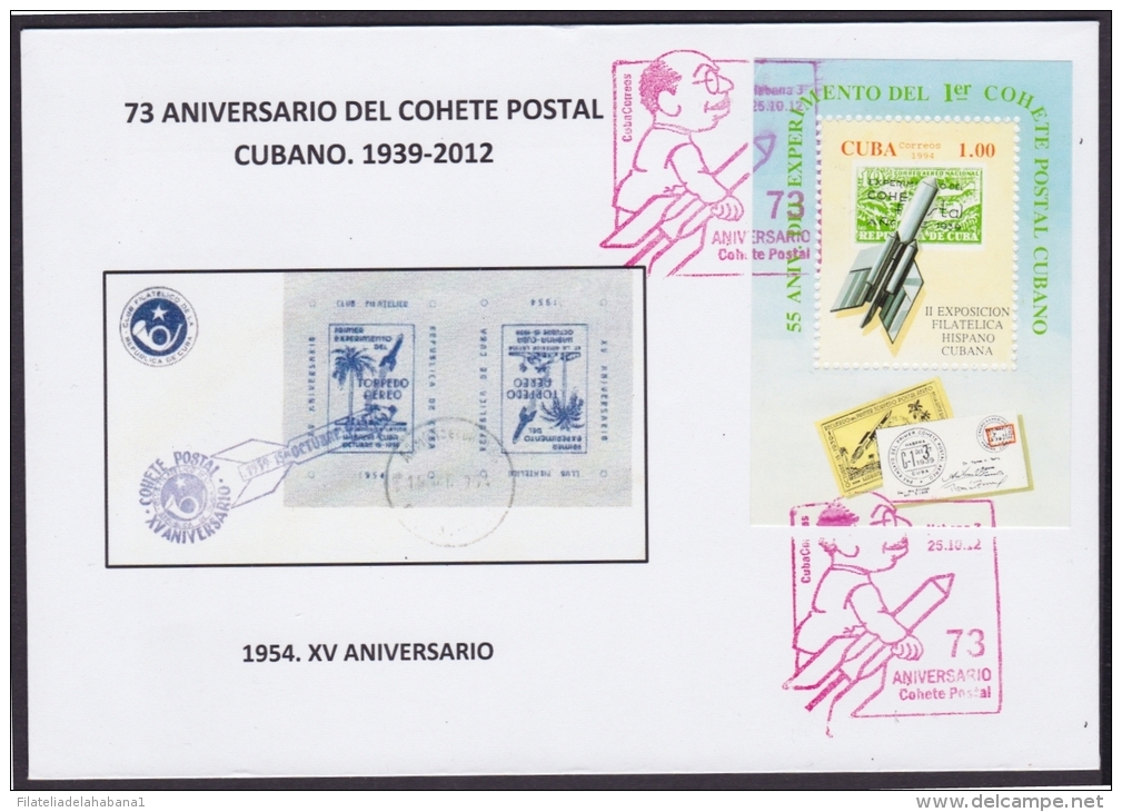2012-CE-2 CUBA 2012. SPECIAL CANCEL.73 ANIV COHETE POSTAL. POSTAL ROCKET RED CANCEL. 1954 XV ANIVERSARIO. - Covers & Documents