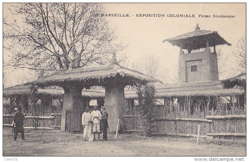 Afrique -  Soudan - Ferme Soudanaise - Exposition Coloniale Marseille - Soudan