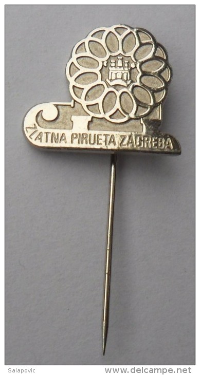 ZLATNA PIRUETA ZAGREBA, FIGURE SKATING PINS BADGES  C - Patinage Artistique