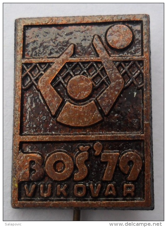 VOLLEYBALL - Tournament BOS 1979. VUKOVAR PINS BADGES  C - Pallavolo