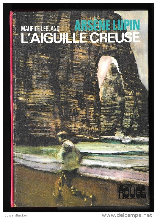 Bibliothèque ROUGE : ARSENE LUPIN L'aiguille Creuse //Maurice Leblanc - Hachette 1974 - Hachette