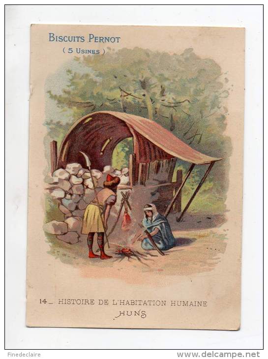 Chromo - Biscuits Pernot - Histoire De L'habitation Humaine - Huns - Pernot