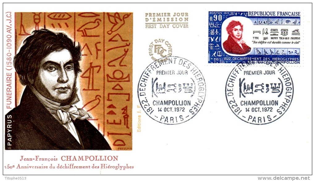 FRANCE. N°1734 De 1972 Sur Enveloppe 1er Jour. Champollion. - Egyptologie