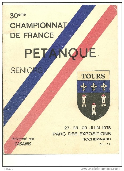 Programme 30ème Championnat De France Pétanque Seniors à Tours 1975 - Pétanque