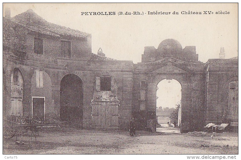 Peyrolles 13 -  Intérieur Château Du XVème - Cachet Postal 1919 - Peyrolles