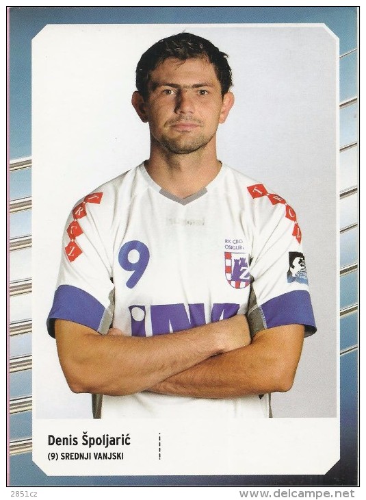 Handball - Denis Špoljari&#263; (9) , RK Croatia Osiguranje Zagreb, Croatia, Commemorative Card - Palla A Mano