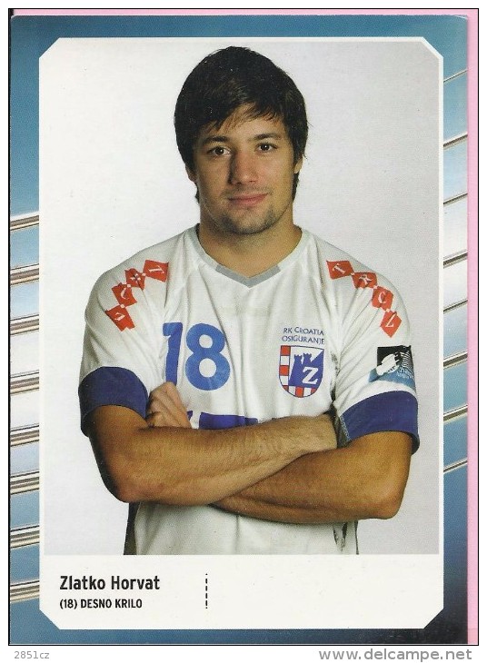 Handball - Zlatko Horvat (18) , RK Croatia Osiguranje Zagreb, Croatia, Commemorative Card - Palla A Mano