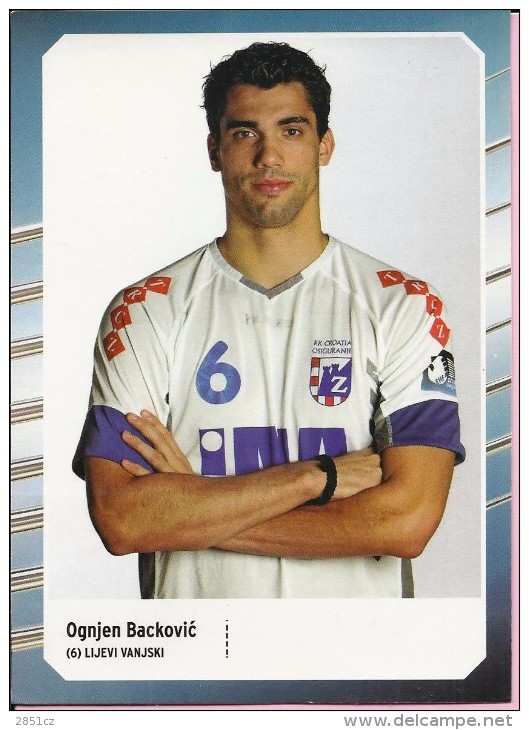 Handball - Ognjen Backovi&#263; (6) , RK Croatia Osiguranje Zagreb, Croatia, Commemorative Card - Palla A Mano