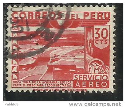 PERU' 1945 1946 AIR MAIL POSTA AEREA DAM ICA RIVER DIGA FIUME CENT. 30 USATO USED OBLITERE' - Peru