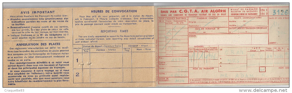AIR ALGERIE   "AA" COMPAGNIE GENERALE DE TRANSPORTS AERIENS -BILLET DE PASSAGE ET BULLETINS DE BAGAGES  1962 - Monde