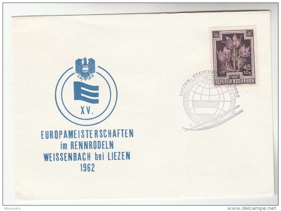 1962  Liezen  AUSTRIA EUROPAMEISTERSCHAFTEN Im RENNRODELN SPecial EVENT COVER European Flower Stamps - Covers & Documents