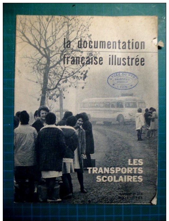 La Documentation Française Illustrée - N°215 1966 - Bon état - Les Transports Scolaires - Testi Generali