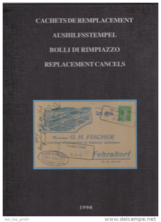 Buch Aushilfsstempel Von Der Schweiz - Cachets De Remplacement - Oblitérations