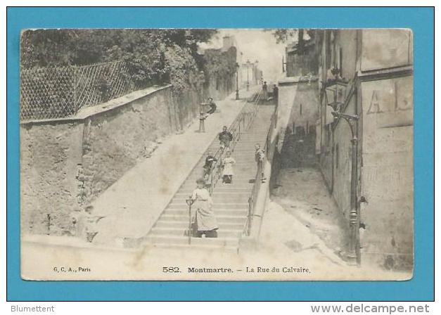 CPA 582 - La Rue Du Calvaire MONTMARTRE PARIS XVIIIème - District 18