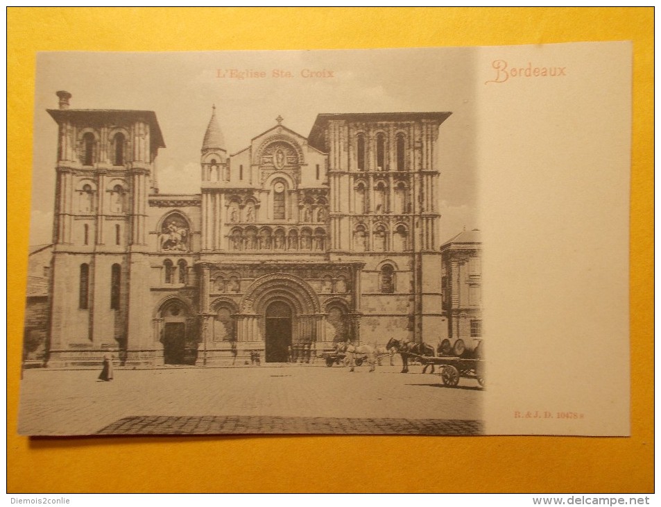 Carte Postale - BORDEAUX (33) - L'Eglise Ste Croix (1091/1000) - Bordeaux