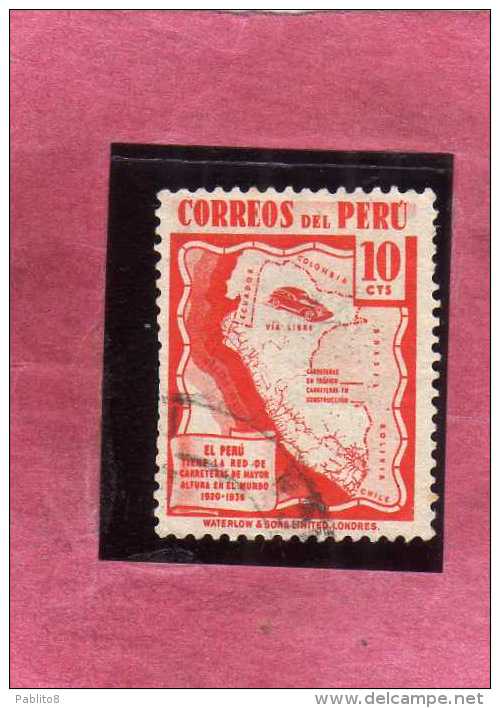 PERU´ 1938 HIGHWAY MAP CARTINA AUTOSTRADE CENT. 10 USATO USED OBLITERE´ - Peru