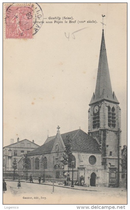 Gentilly ( 94 Val De Marne )   Eglise Construite Sous Pepin Le Bref  (Viiii é Siecle) - Gentilly