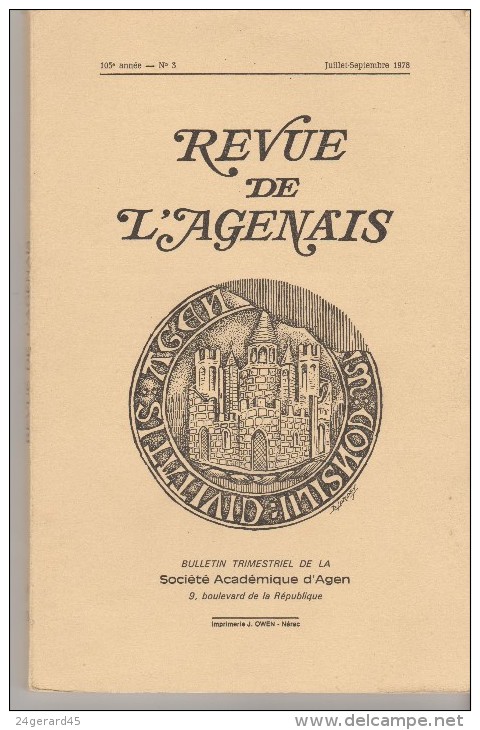 REVUE TRIMESTRIELLE "REVUE DE L´AGENAIS" N° 3/1978 PAR LA SOCIETE ACADEMIQUE D´AGEN - Histoire, Archéologie,...... - Storia