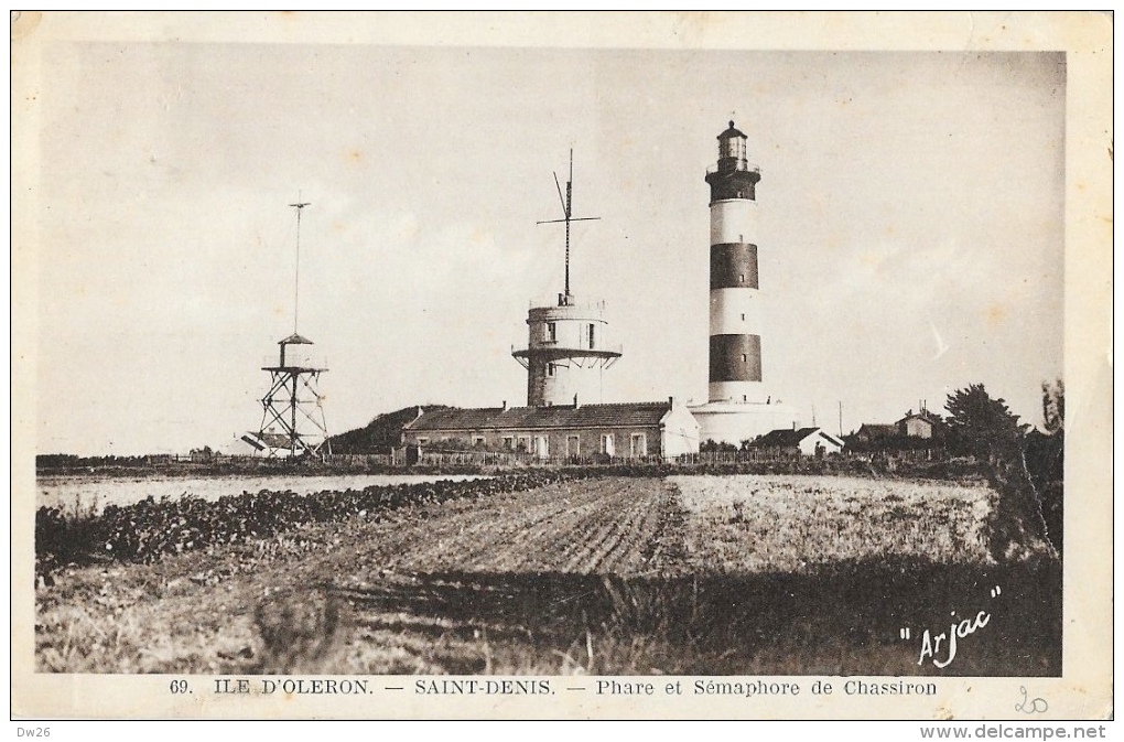 Ile D'Oléron - Saint-Denis - Phare Et Sémaphore De Chassiron - Carte Arjac - Faros