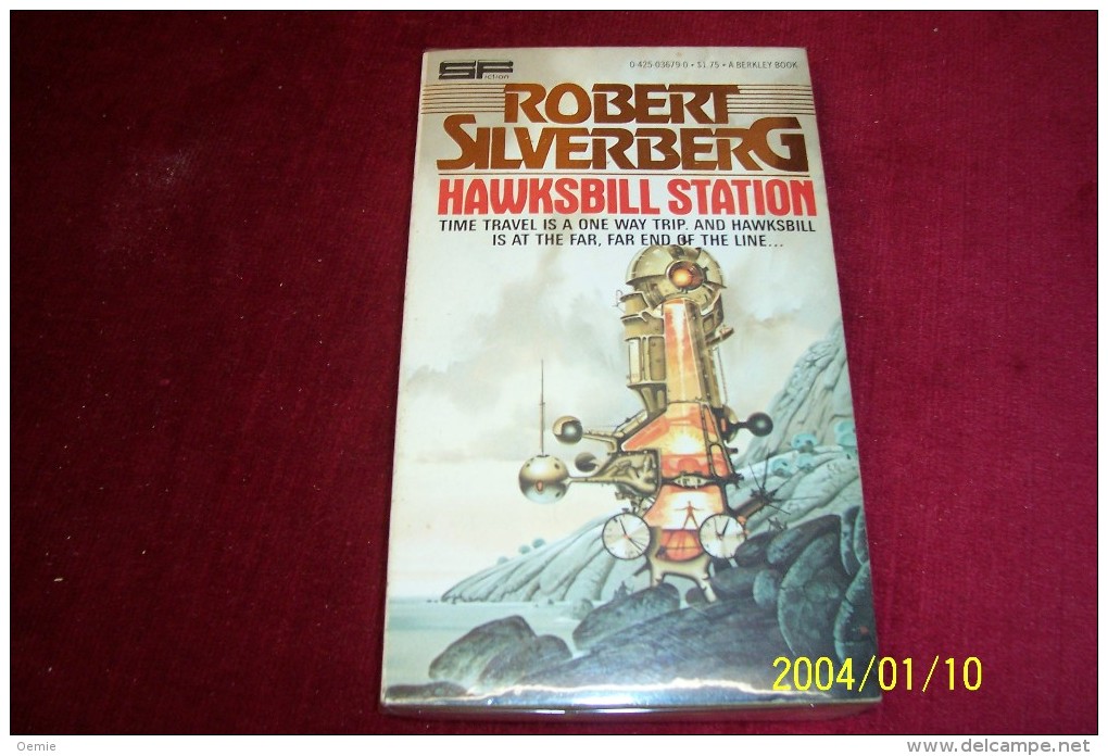 ROBERT SILVERBERG  °  HAWKSBILL  STATION - Science Fiction