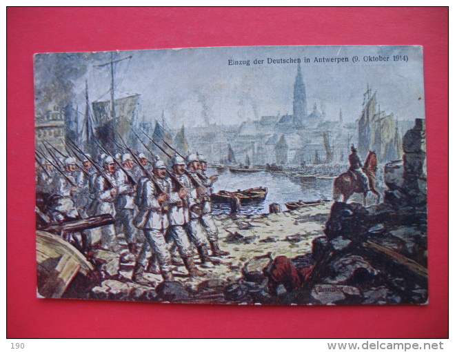 Einzug Der Deutschen In Antwerpen (9.Oktober 1914),OFFIZIELE POSTKARTE Fur Rote Kreuz (RED CROSS) - Antwerpen