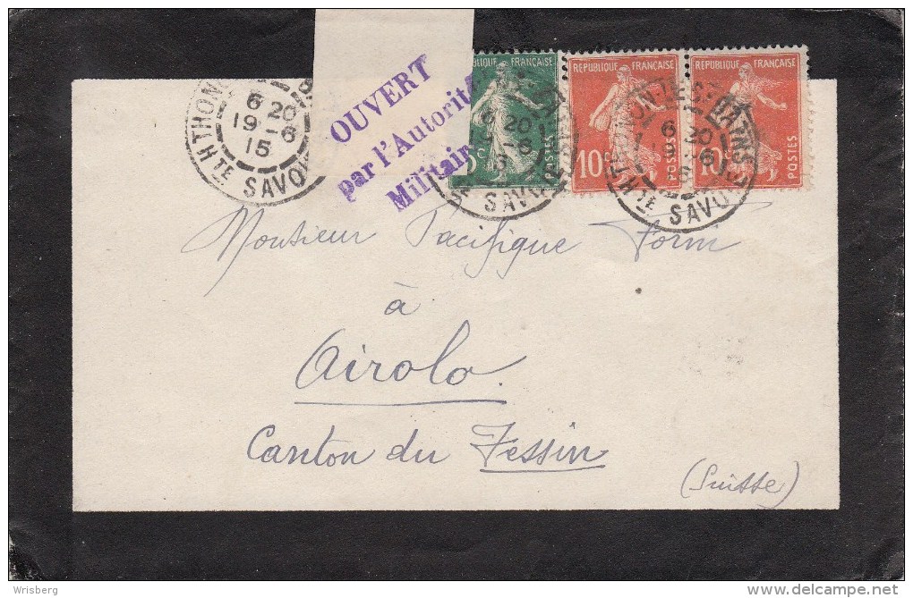 Enveloppe Affr 5 Cts + 2 X 10 Cts Obl THONON LES BAINS Du 19.6.15 Adressée à AIROLO Ouverte Par La Censure - Guerre De 1914-18