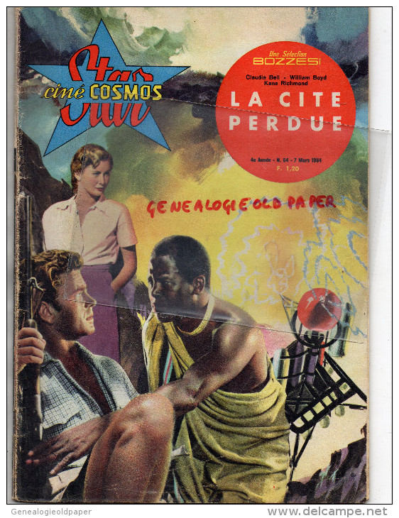 STAR CINE COSMOS - CINEMA ROMAN - LA CITE PERDUE - N° 64- 1964- CAPSULE SPATIALE COSMONAUTE - Andere Tijdschriften