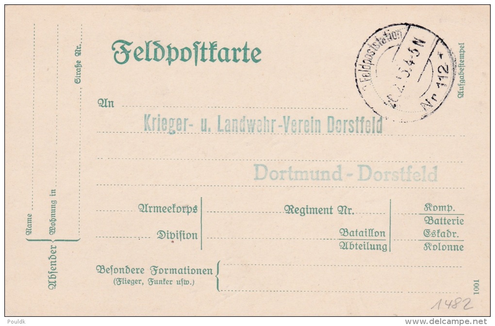 Feldpost WW1: Postcard To Krieger- U. Landwehr Verein Dorstfeld In Dortmund-Dorstfeld P/m KD Feldpoststation Nr. 112  20 - Militaria