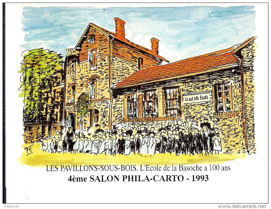 93 LES PAVILLONS-sous-BOIS 1993 : L'Ecole De La Basoche A 100 Ans /CPM N° 062 Non Circulée Editée Par L'APJC/ Lot C - Les Pavillons Sous Bois