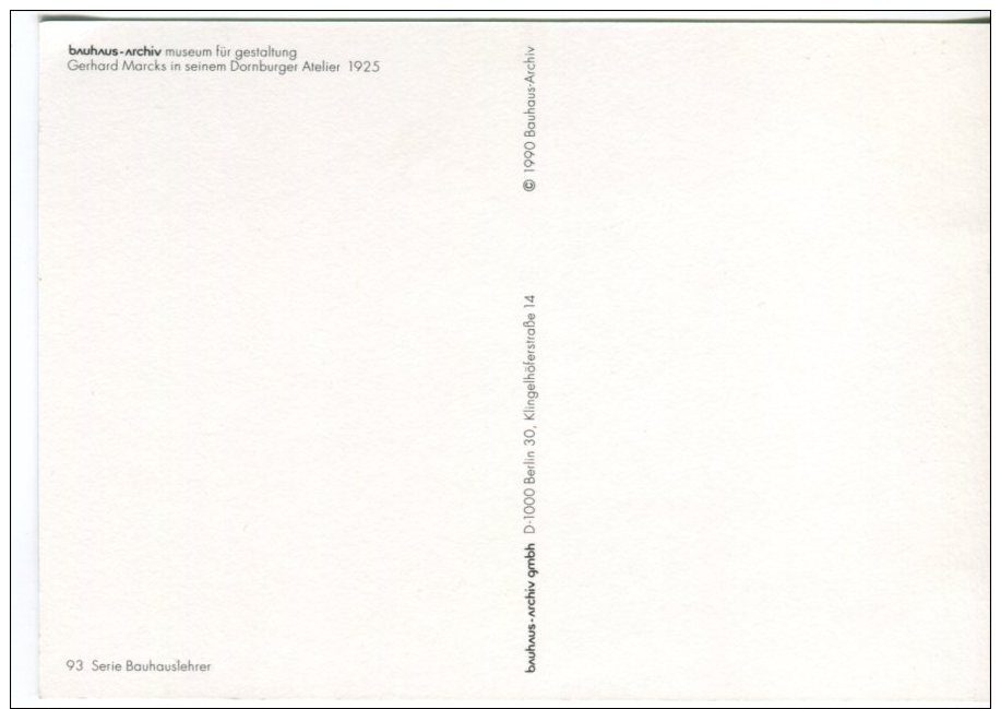 Bauhaus Archiv Postcard,  Gerhard Marcks In Seinem Dornburger Atelier, 1925, 93 - Other & Unclassified