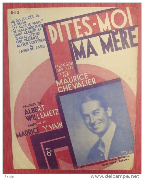 Dites-Moi Ma Mère  One'step De Maurice Chevalier Musique Maurice Yvain Paroles Willemetz Ed. Salabert 1927  TBE - Chant Soliste