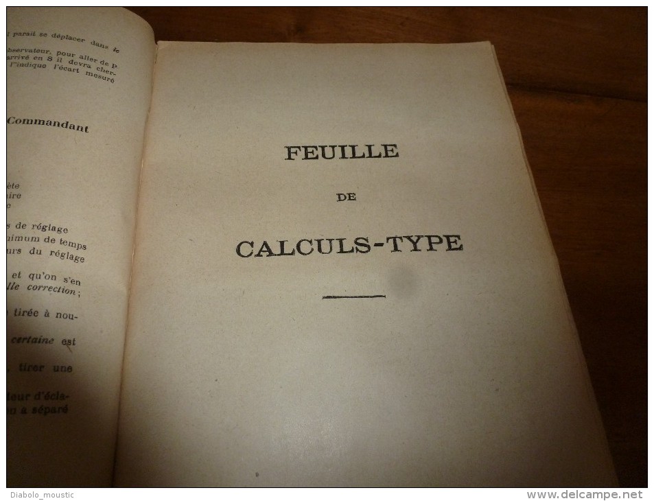 1926 Ministère de la Guerre : Cours d'ARTILLERIE Manuel du TIR de 75  Mesure des écarts ,(Défilement ,Feuille de calcul