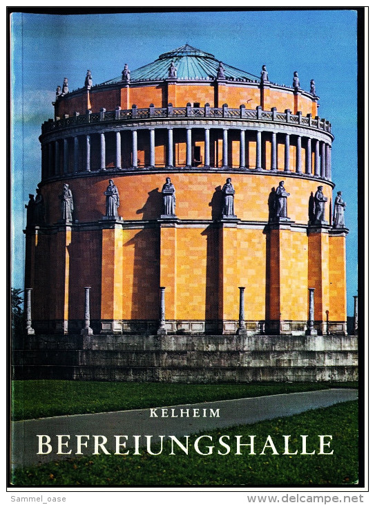 Kelheim Befreiungshalle  -  Amtlicher Führer  -  Beschreibung Mit Bildern  -  Von 1981 - Architectuur