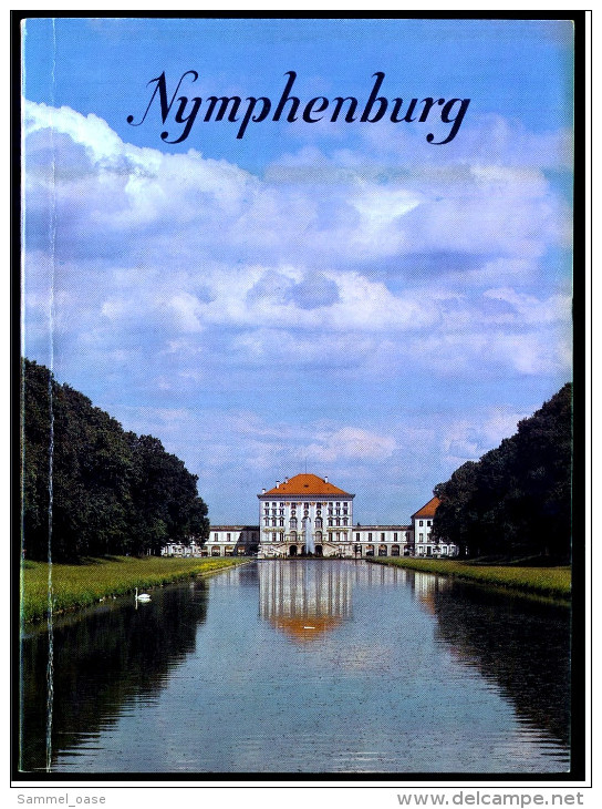 Nymphenburg  -  Amtlicher Führer  -  Beschreibung Mit Bildern  -  Von 1983 - Other & Unclassified