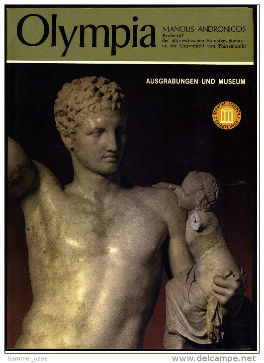 Olympia  -  Ausgrabungen Und Museum  -  Beschreibung Mit Bildern  -  Von 1993 - Greece