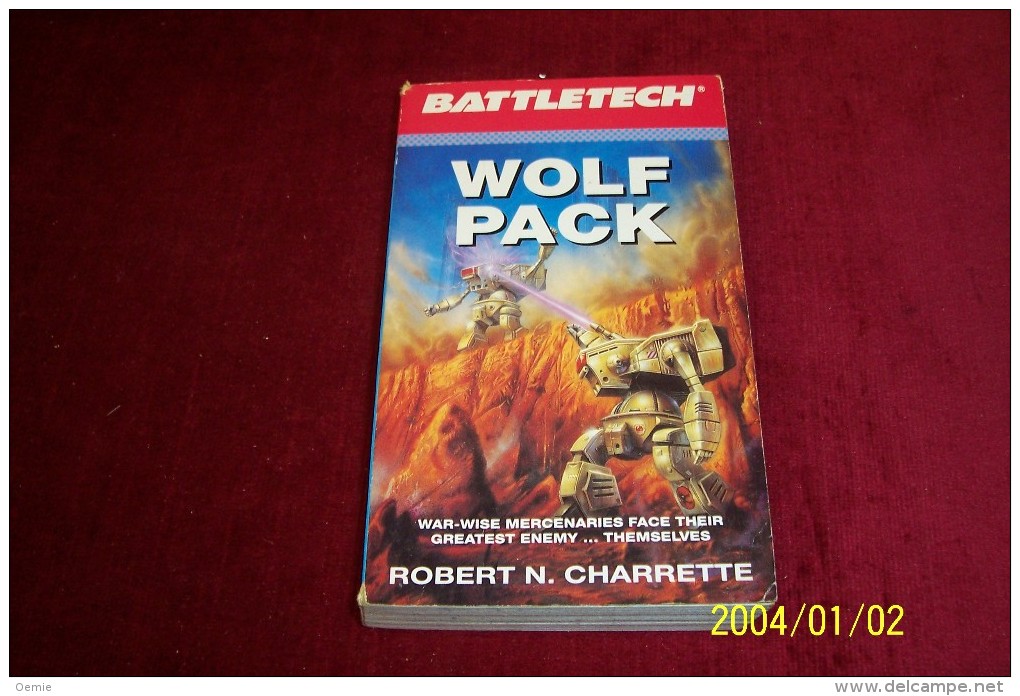 BATTELETECH °  WOLF PACK  °  ROBERT N CHARRETTE - Science Fiction