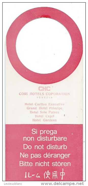 Hotellerie/Do Not Disturb/CHC/Cori Hotels Coporation/VENISE/Italie/Années 70-80  DND15 - Other & Unclassified