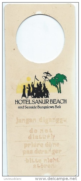 Hotellerie/Do Not Disturb/Hotel Sanur Beach /BALI/Indonésie/Années 70-80  DND18 - Autres & Non Classés