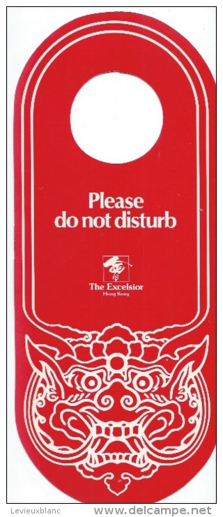 Hotellerie/Do Not Disturb/Hotel The Excelsior/HONG KONG/Années 70-80  DND23 - Sonstige & Ohne Zuordnung