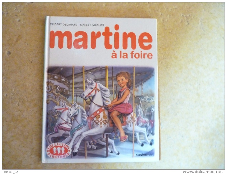 Martine à La Foire - Collection Farandole / Casterman Imprimé En 1983 - Martine